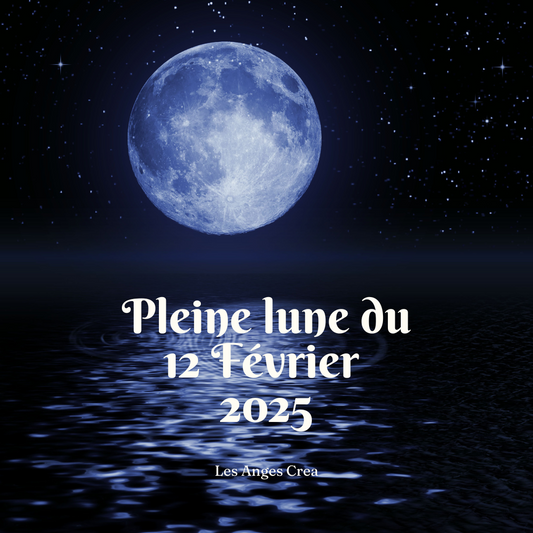 La Pleine Lune de Février 2025 et le Rechargement des Pierres