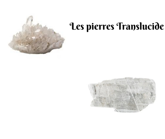 Quelles sont les vertus spécifiques des pierres translucides en lithothérapie ?