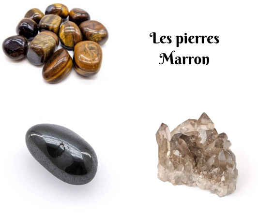 Quelles pierres brunes pour quel besoin ?