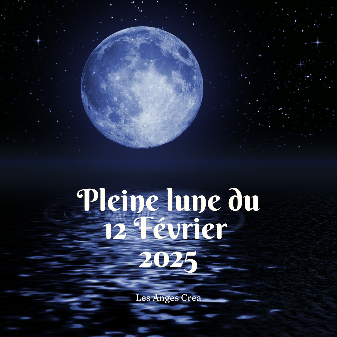 La Pleine Lune de Février 2025 et le Rechargement des Pierres