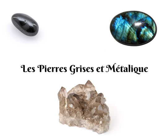 Les Pierres en Lithothérapie : Focus sur les Nuances Grises et Métalliques