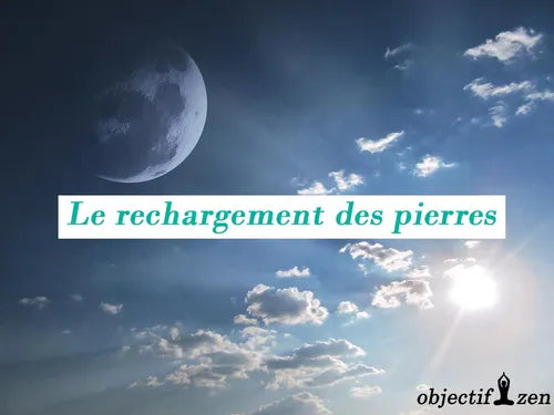 Pourquoi et comment recharger ses cristaux ?